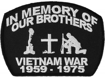 In Memory Of Our Brothers Vietnam War Patch | US Military Vietnam Veteran Patches